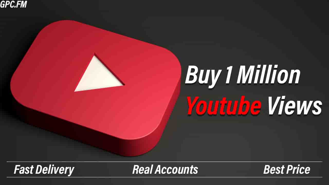 Buy 1 Million YouTube Views